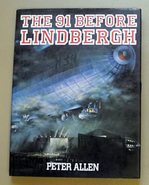 The 91 Before Lindbergh