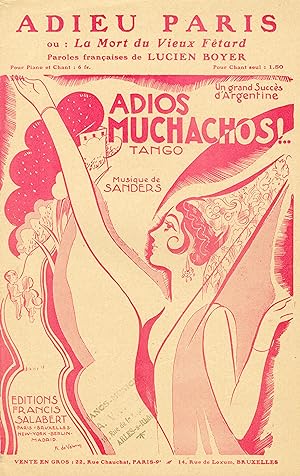 "ADIEU PARIS (ADIOS MUCHACHOS)" Paroles de Lucien BOYER / Musique de SANDERS / Partition original...