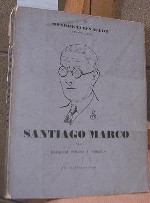 Imagen del vendedor de SANTIAGO MARCO. Monografies d'art (Arts aplicades) a la venta por LLIBRES del SENDERI