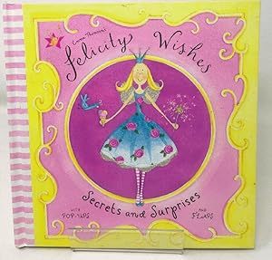 Felicity Wishes: Secrets and Surprises