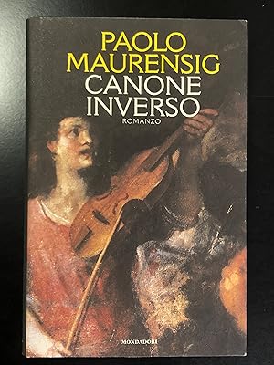 Maurensig Paolo. Canone inverso. Mondadori 1996 - I.