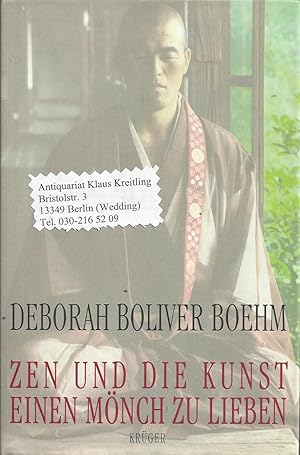 Seller image for Zen oder die Kunst einen Mnch zu lieben. Aus dem Amerikanischen von Ursula Grfe for sale by Klaus Kreitling