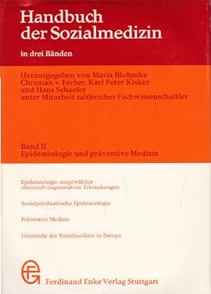 Handbuch der Sozialmedizin II. Epidemiologie und präventive Medizin