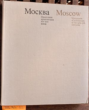 Seller image for Moscow Monuments of architecture of the 14th - 17th centuries for sale by Baues Verlag Rainer Baues 