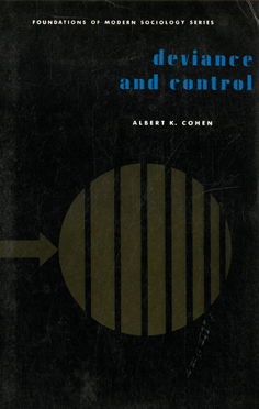 Seller image for Deviance and Control (Foundations of Modern Sociology Series) by Albert K. Cohen (1967-01-01) for sale by Eaglestones
