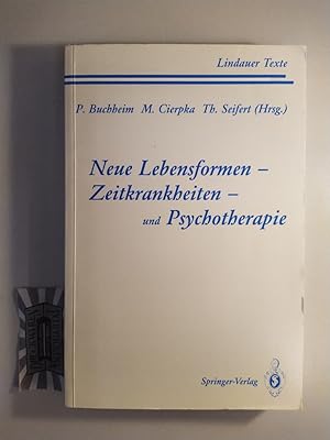 Imagen del vendedor de Neue Lebensformen und Psychotherapie. Zeitkrankheiten und Psychotherapie. Leiborientiertes Arbeiten. a la venta por Druckwaren Antiquariat