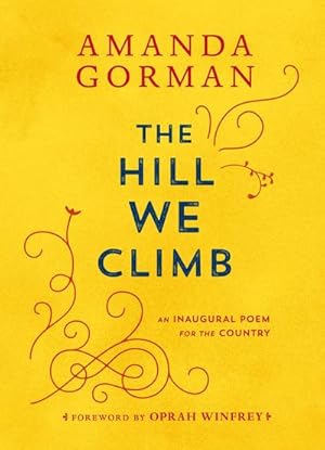 Seller image for The Hill We Climb for sale by Rheinberg-Buch Andreas Meier eK