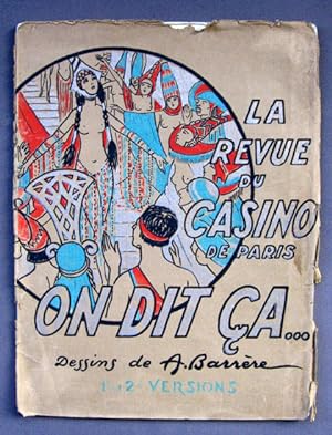 Bild des Verkufers fr La Revue du Casino de Paris. On dit a. Dessins de A. Barrre. 1e et 2e versions. zum Verkauf von Antiquariat Ars Amandi