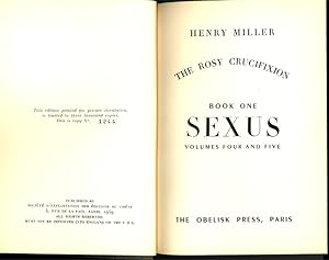 Imagen del vendedor de The Rosy Crucifixion. Book One. SEXUS. Volumes one to Three, Volumes Four and Five. a la venta por Antiquariat Ars Amandi