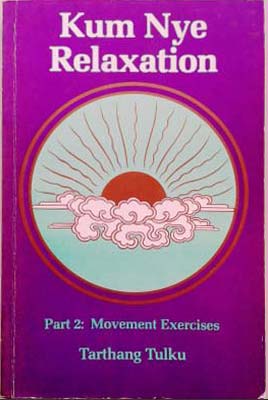 Bild des Verkufers fr Kum Nye Relexation: Part 2-Movement Exercises zum Verkauf von SEATE BOOKS