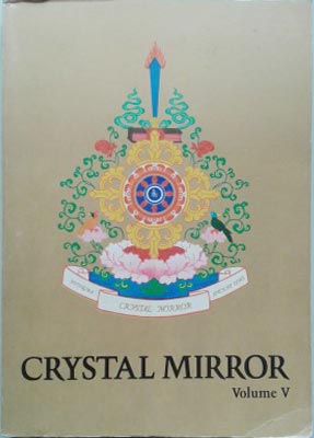 Seller image for Chrystal Mirror Vol. 5: A History of the Buddhist Dharma, The Early Development of Buddhism in India, The Later Development of Buddhism in India, The Development of Buddhism in Tibet, The Vajrayana Lineages in Tibet for sale by SEATE BOOKS