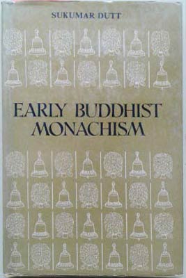 Seller image for Early Buddhist Monachism for sale by SEATE BOOKS