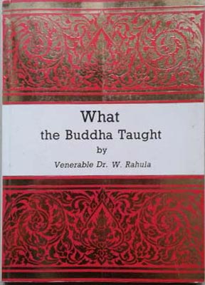 Imagen del vendedor de What the Buddha Taught a la venta por SEATE BOOKS