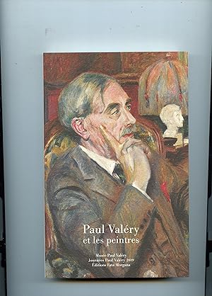 PAUL VALÉRY ET LES PEINTRES . Journées Paul Valéry 2019