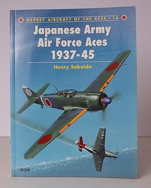 Imagen del vendedor de Japanese Army Air Force Aces 1937-45. Osprey Aircraft of the Aces 13. NEAR FINE COPY a la venta por Island Books