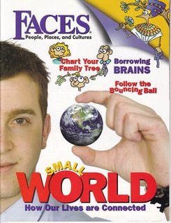 Seller image for Faces: People Places and Cultures, October 2006 Vol. 23 No. 2: Small World-How Our Lives are Connected for sale by Never Too Many Books