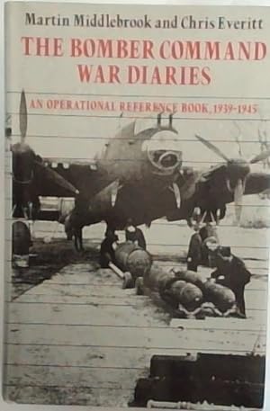 Bild des Verkufers fr The Bomber Command war diaries: An operational reference book, 1939-1945 zum Verkauf von Chapter 1