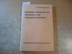 Seller image for Natrliche Fettsuren als Rohstoffe fr die chemische Industrie for sale by Gebrauchtbcherlogistik  H.J. Lauterbach
