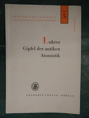 Immagine del venditore per Lukrez Gipfel der antiken Atomistik venduto da Buchantiquariat Uwe Sticht, Einzelunter.