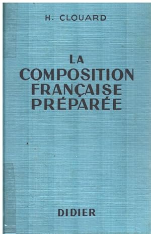 La composition française préparée