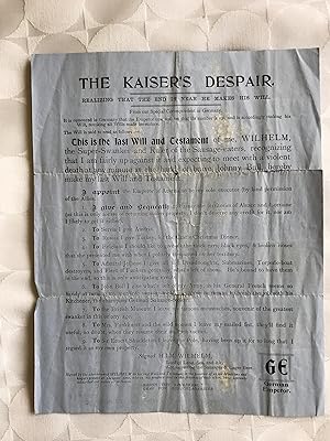 'The Kaiser's Despair'. The Last Will and Testament of me,Wilhelm,the Super-Swanker.