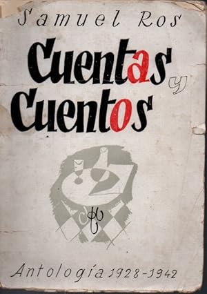 Seller image for CUENTAS Y CUENTOS. ANTOLOGA 1928-1942. for sale by Books Never Die