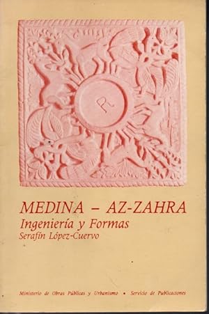 Imagen del vendedor de MEDINA AZ-ZAHRA. INGENIERA Y FORMAS. a la venta por Books Never Die