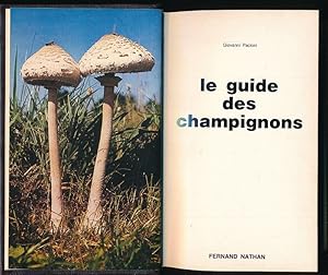 Imagen del vendedor de Le guide des champignons a la venta por LIBRAIRIE GIL-ARTGIL SARL