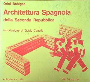 Bild des Verkufers fr Architettura spagnola della seconda repubblica zum Verkauf von Librodifaccia