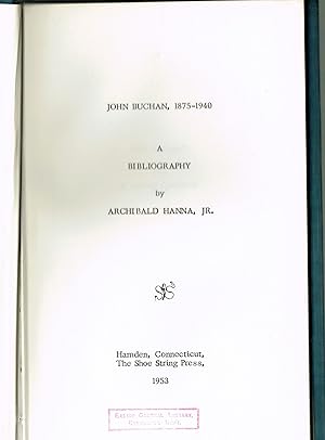 John Buchan 1975-1940: A Bibliography