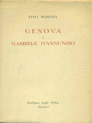 Bild des Verkufers fr Genova e Gabriele D'Annunzio zum Verkauf von Librodifaccia