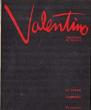 Image du vendeur pour Valentino : trent'anni di magia mis en vente par Messinissa libri