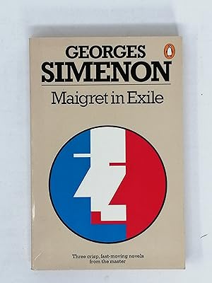 Seller image for Maigret in Exile. for sale by ROBIN SUMMERS BOOKS LTD