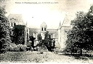 CPA 24 CHATEAU DE PONTEYRAUD, PRES ST PRIVAT DES PRES. 1912