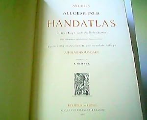 Andrees Allgemeiner Handatlas in 139 Haupt- und 161 Nebenkarten nebst vollständigem alphabetische...