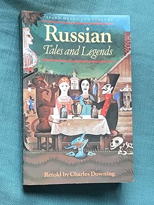 Image du vendeur pour Russian Tales and Legends : Retold by Charles Downing mis en vente par Ripping Yarns