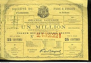 BORDEAUX SOCIETE DU PARC ET JARDIN D'ACCLIMATATION. BILLET DE LOTERIE DE 25 CENTIMES TIRAGES 1865...