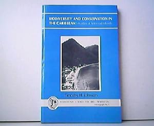 Imagen del vendedor de Biodiversity and Conservation in the Caribbean : Profiles of Selected Islands. International Council for Bird Preservation, Monograph No. 1. a la venta por Antiquariat Kirchheim