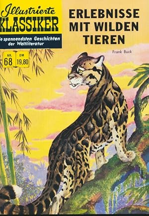 Bild des Verkufers fr Erlebnisse mit wilden Tieren. Illustrierte Klassiker, Nr. 68. zum Verkauf von Antiquariat Bernhardt