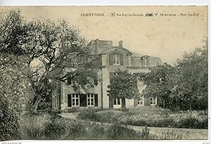 CPA 24 STE-FOY-LA-GRANDE. PIQUETTERIE. ST ANTOINE. PORT-STE-FOY 1912