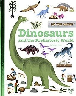 Seller image for Dinosaurs and the Prehistoric World for sale by GreatBookPrices