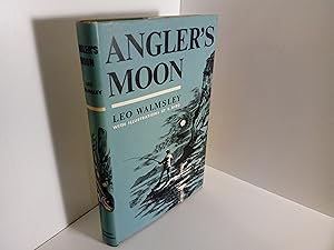 Imagen del vendedor de Angler's Moon: Memories of Fish, Fishing and Fishermen a la venta por Eurobooks Ltd