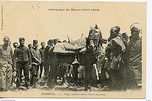 CPA MAROC CAMPAGNE DU MAROC 1907-1908. AZEMMOUR. ZDAG ANDALOU-BARBE CHEVAL DU PACHA