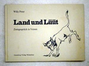 Land und Lüüt. Zwiegespräch in Versen.