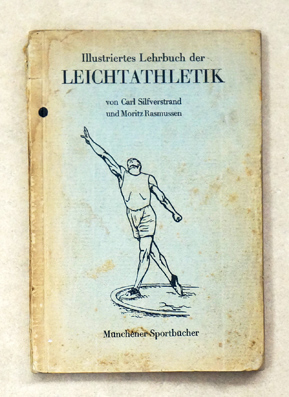 Imagen del vendedor de Illustriertes Lehrbuch der Leichtathletik. a la venta por antiquariat peter petrej - Bibliopolium AG