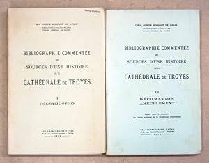 Imagen del vendedor de Bibliographie commente des sources d?une histoire de la cathdrale de Troyes. [Bde. 1 u. 2]. a la venta por antiquariat peter petrej - Bibliopolium AG