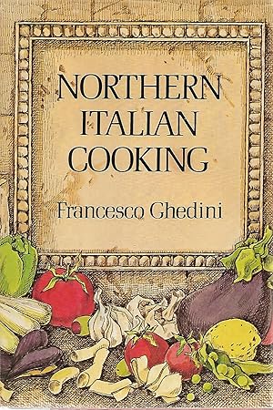 Immagine del venditore per Northern Italian Cooking venduto da Cher Bibler
