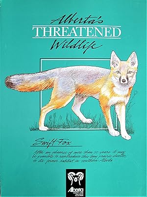 Alberta's Threatened Wildlife: Swift Fox