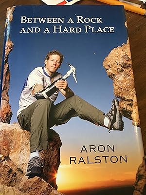 Seller image for Signed. Between a Rock and a Hard Place for sale by Bristlecone Books  RMABA