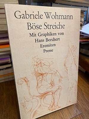 Böse Streiche und andere Erzählungen. Mit Graphiken von Hans Borchert. (= Broschur 76).